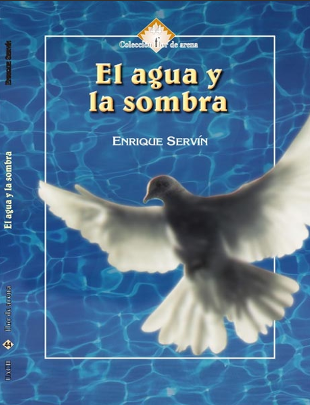 El agua y la sombra